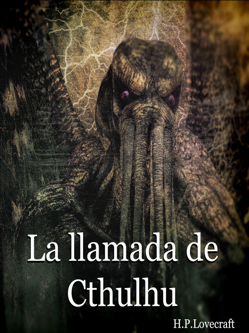 Title details for La llamada de Cthulhu by H.P. Lovecraft - Available